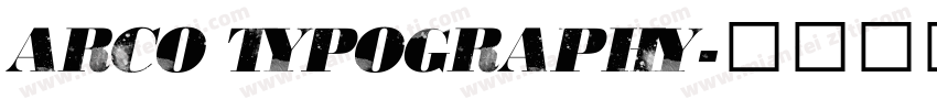 ARCO Typography字体转换